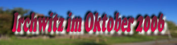 Irchwitz im Oktober 2006