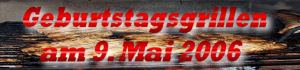 Geburtstagsgrillen im Mai