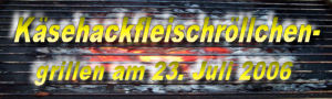 Grilltagebuch 12/2006 