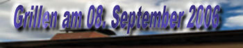 Grilltagebuch 14 / 2006