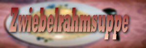 Zwiebelrahmsuppe